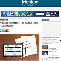 Primeiro semestre foi de cautela entre os investidores